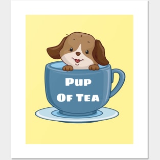 Pup Of Tea - Puppy Pun Posters and Art